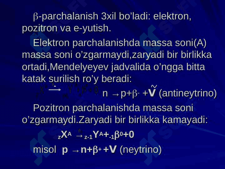 Radioaktivlik . Radioaktiv parchalanish va uni o`lchash . Dozimetriya 8