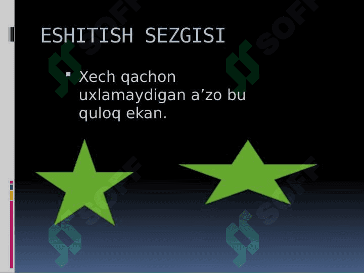 SEZGI HAQIDA TUSHUNCHA. 8
