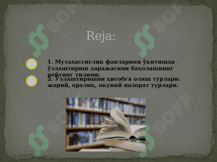 Mutaxasislik  fanlarni baholash  mezonlari 2