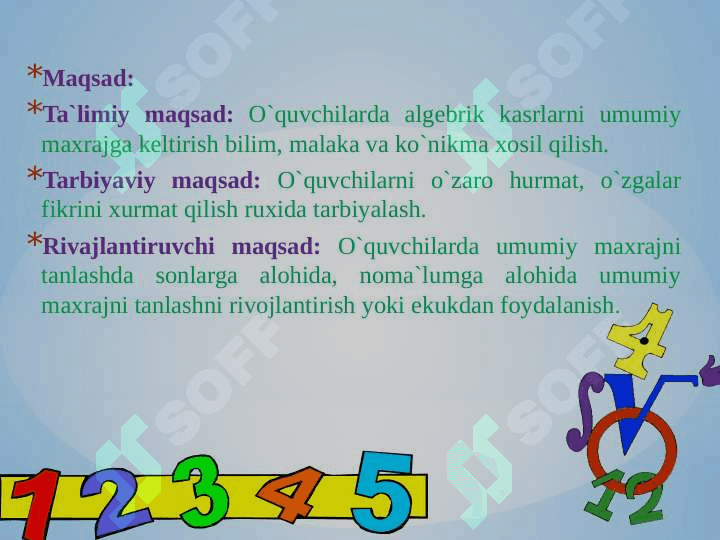 Algebraik kasrlarni umumiy maxrajga keltirish 2