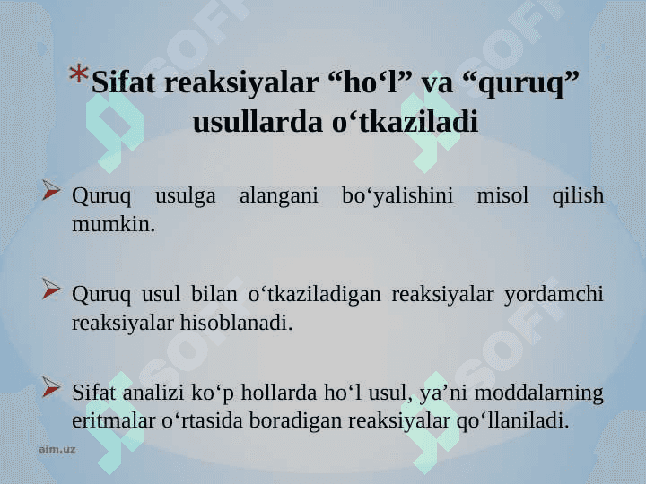 SIFAT REAKSIYALARINI  O’TKAZISH 4