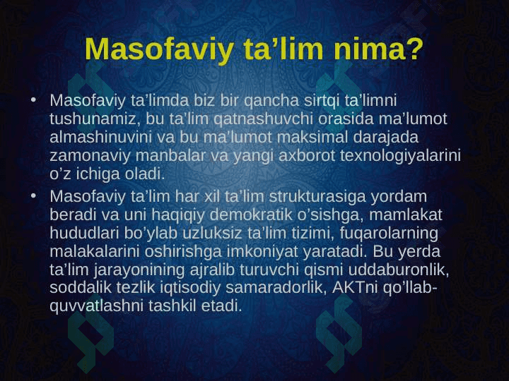Masofaviy ta’lim tizimlari haqida tushuncha . Elektron darsliklardan foydalanish 3