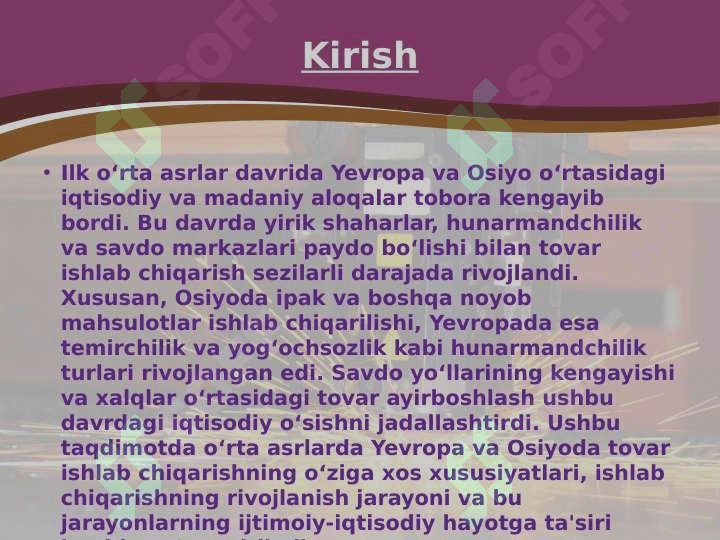 Ilk o'rta asrlarda Yevropa va Osiyoda tovar ishlab chiqarish 3