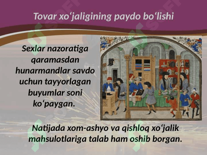 Ilk o'rta asrlarda Yevropa va Osiyoda tovar ishlab chiqarish 4