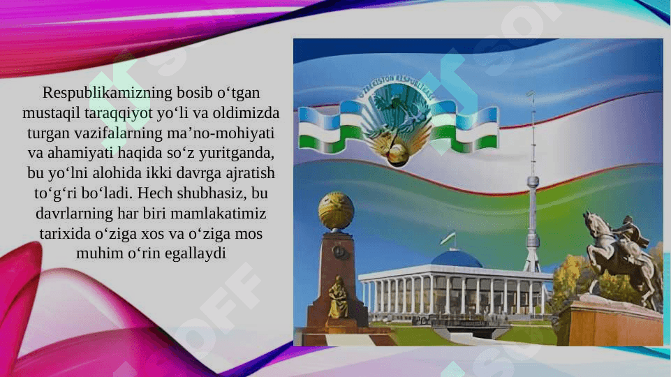 O'zbekistonning o'ziga xos istiqlol va taraqqiyot yo'li 8