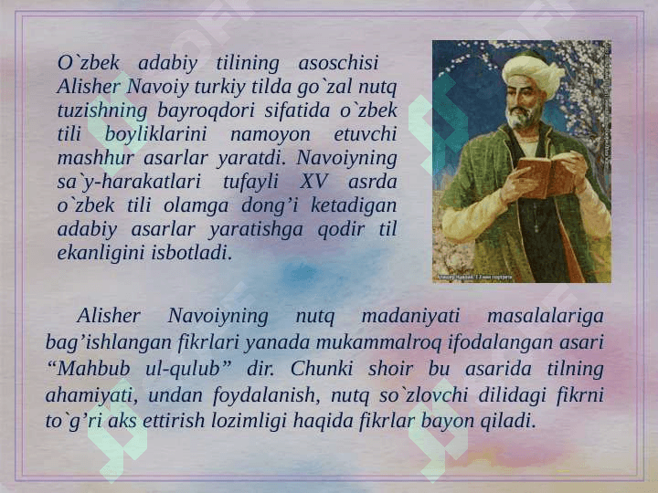 Alisher Navoiy -o'zbek adabiyotining asoschisi 3