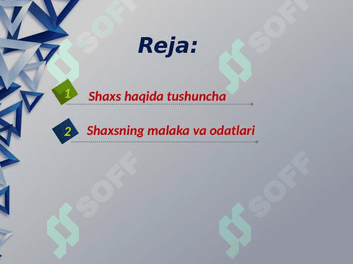 SHAXSNING MALAKA VA ODATLARI 2