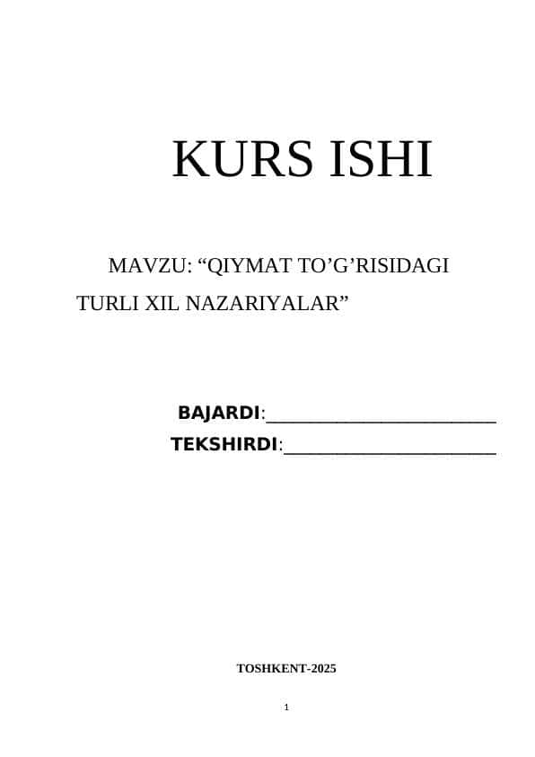 QIYMAT TO’G’RISIDAGI                                       TURLI XIL NAZARIYALAR”