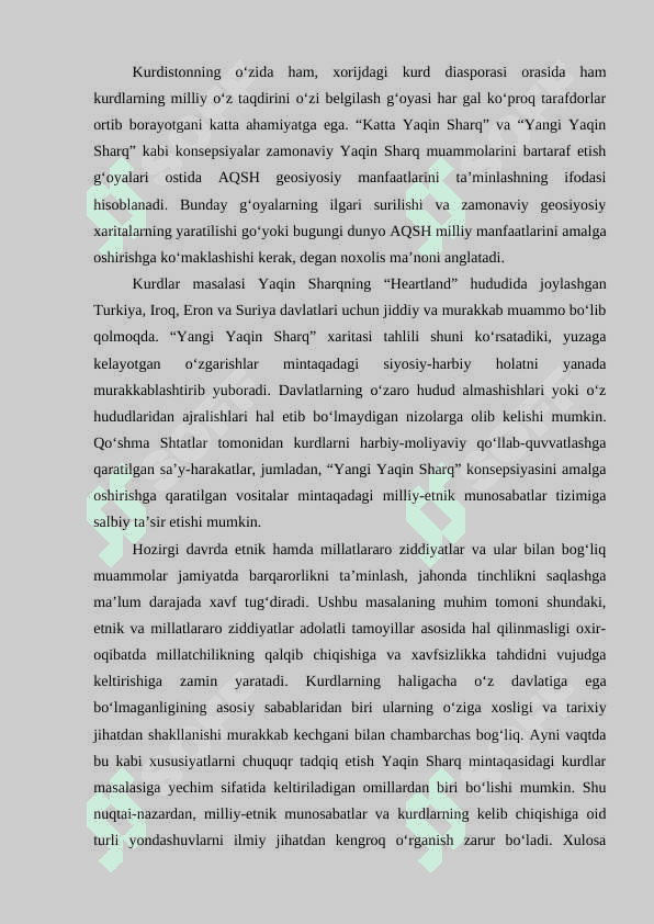Kurdlarning milliy ozodlik kurashi va ularning zamonaviy davrdagi siyosiy faoliyatiKurdlarning milliy ozodlik kurashi va ularning zamonaviy davrdagi siyosiy faoliyati 4