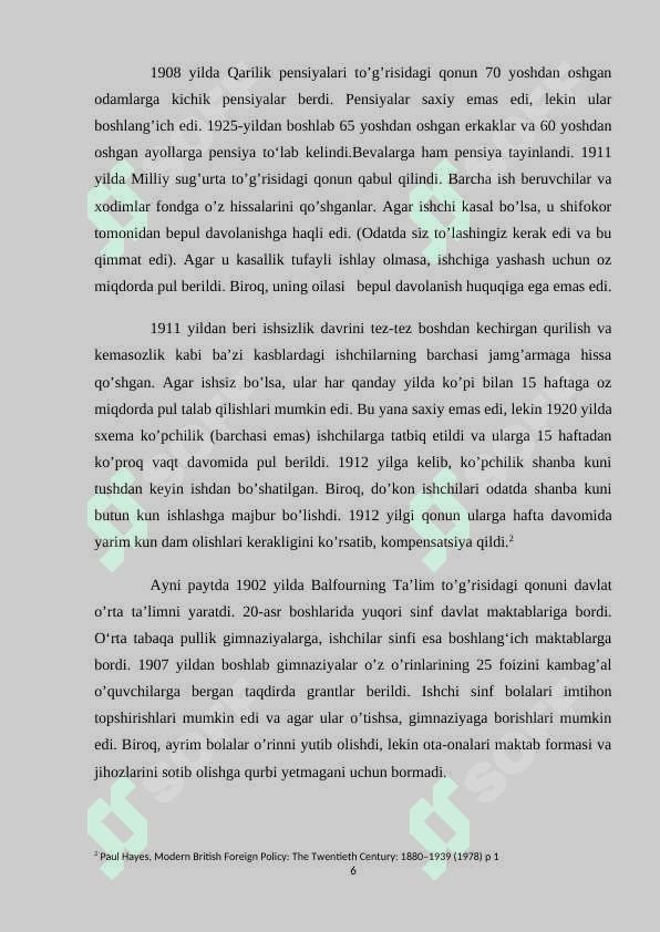 XX ASRDA BUYUK BRITANIYANING ICHKI VA TASHQI SIYOSATI. 6