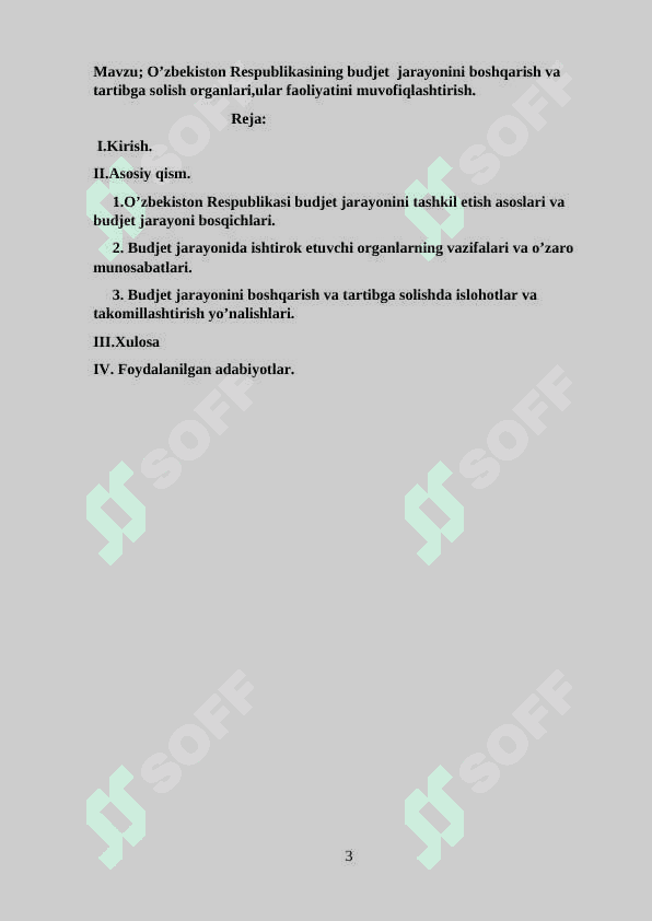 O’zbekiston Respublikasining budjet  jarayonini boshqarish va tartibga solish organlari,ular faoliyatini muvofiqlashtirish mavzusi bo’yicha tayyorlagan 3