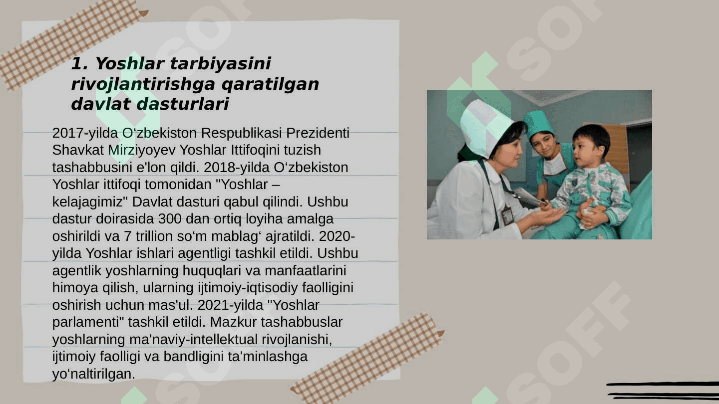 Davlatimizning yosh avlodni tarbiyalash va sog'liqni himoya qilish bo'yicha olib borayotgan ishlari 3