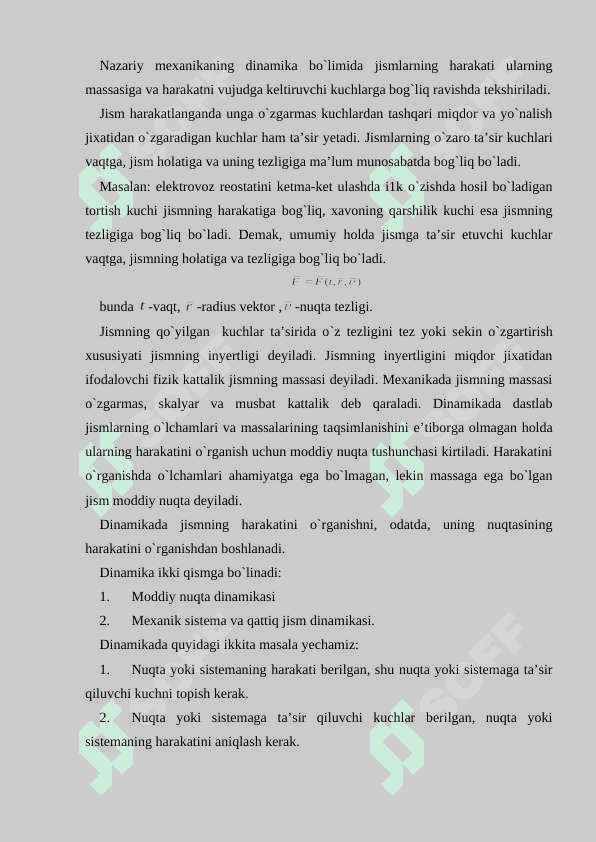 Dinamika dinamikaning asosiy tushunchalari. Mexanik sistema dinamikasi. 2