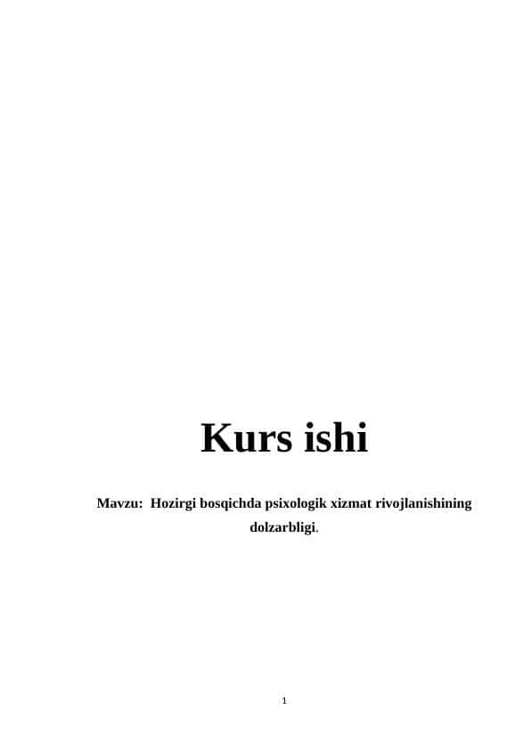 Hozirgi bosqichda psixologik xizmat rivojlanishining dolzarbligi