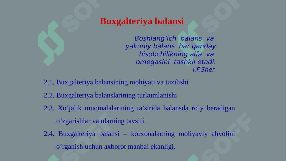 Bugalteriya balansi. Aktivlar va passivlar hisobi 2