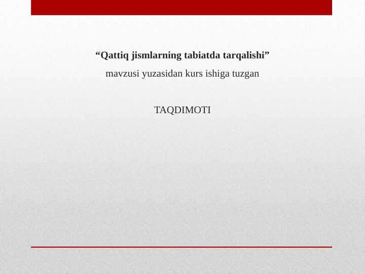 Qattiq jismlarning tabiatda tarqalishi