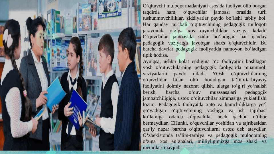 Pedagogik muloqot - o’qituvchining ijodiy faoliyatini va tashabbuskorligini namoyon etuvchi xususiyat. 8
