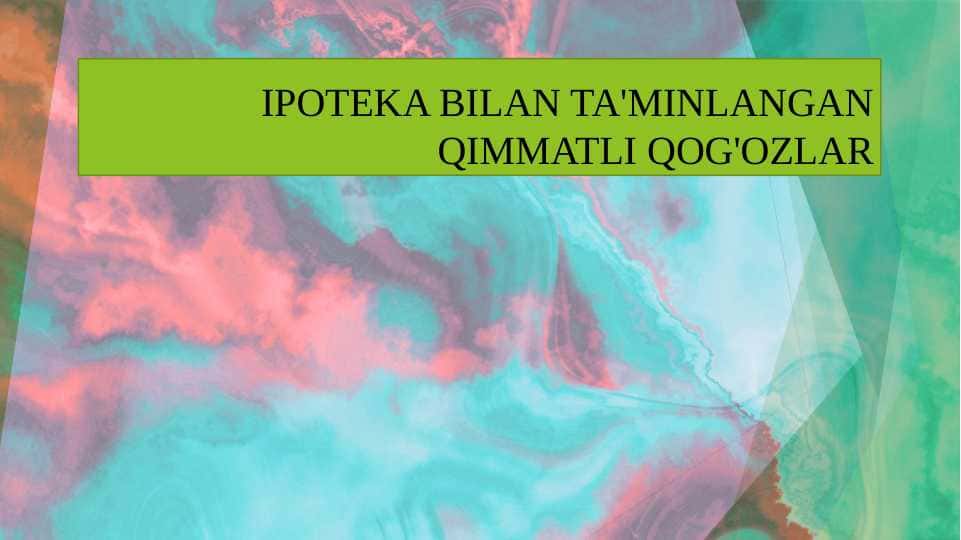 Ipoteka qimmatli qogʻozlar