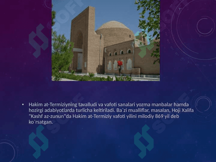 Abu Abdulloh Muhammad ibn Ali ibn Hasan ibn Bashir (ayrim manbalarda Bishr) al-Hakim at-Termiziy. Hakim at-Termiziy 3