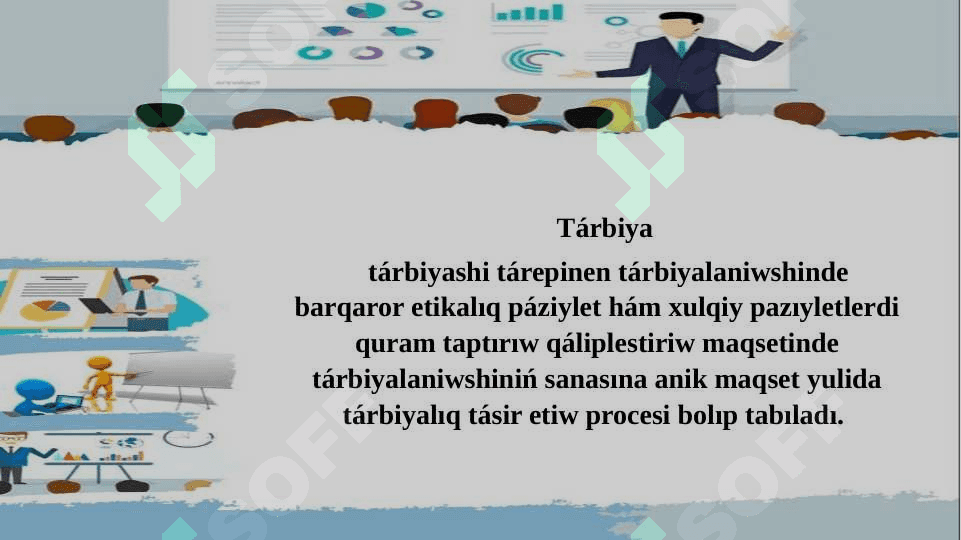 Tárbiya psixologiyasi: maqseti, quralları hám metodları. 4
