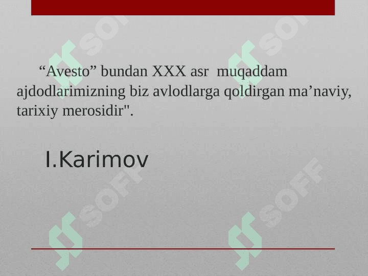 Eng qadimgi yozma adabiy yodgorlik  “Avesto" 2