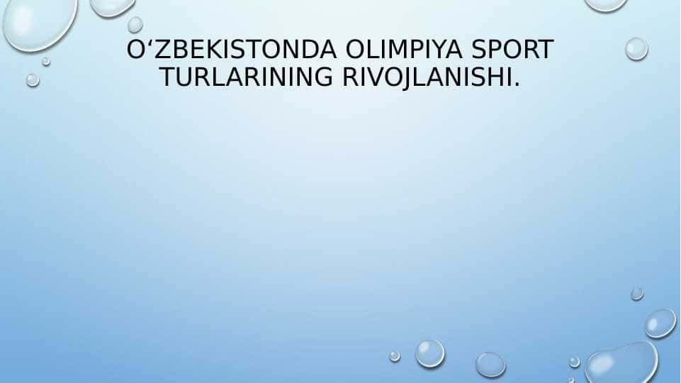 O‘zbekistonda olimpiya sport turlarining rivojlanishi