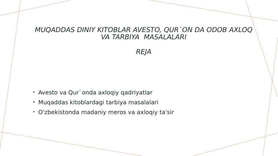 Muqaddas diniy kitoblar Avesto,Quronda odob axloq va_tarbiya
