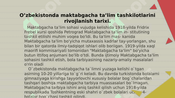 MAKTABGACHA TA’LIM TASHKILOTLARINI PAYDO BO’LISH TARIXI 2