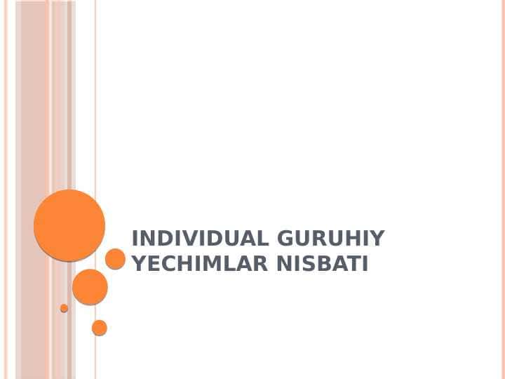 Individual guruhiy yechimlar nisbati