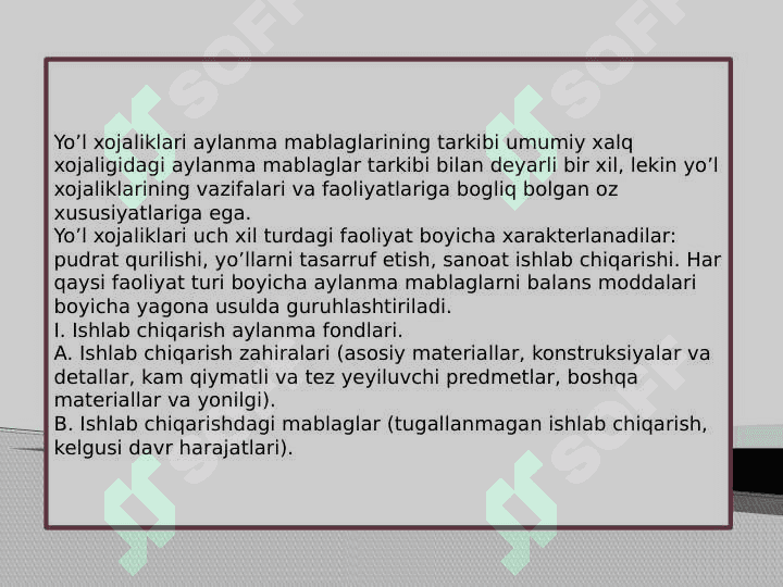YO’L XOJALIGI TASHKILOTLARINING AYLANMA MABLAG’LARINI 4