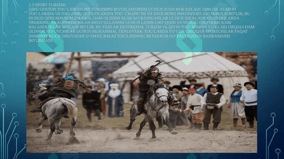 Turizm asosiy  Yo‘nalishlari va Imkoniyatlar (QIRG’IZISTON) 6