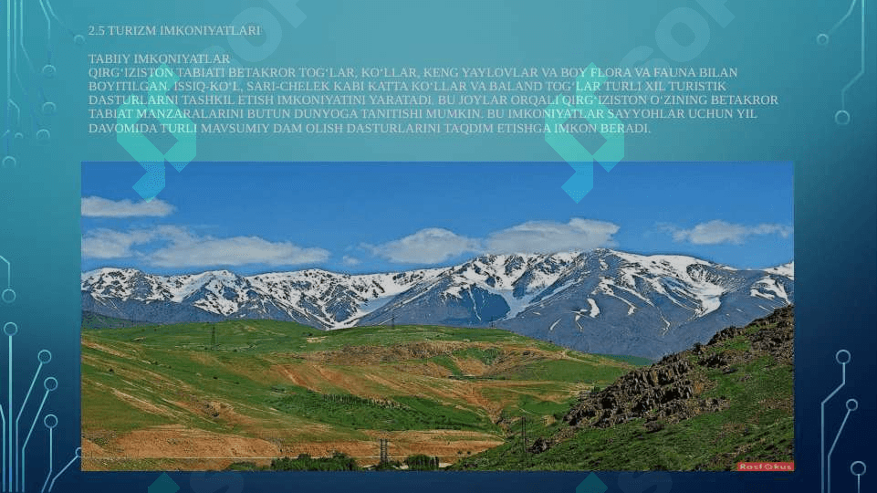Turizm asosiy  Yo‘nalishlari va Imkoniyatlar (QIRG’IZISTON) 8
