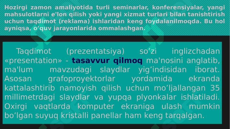 Taqdimot tayyorlash va taqdim etish usul va vositalari 3