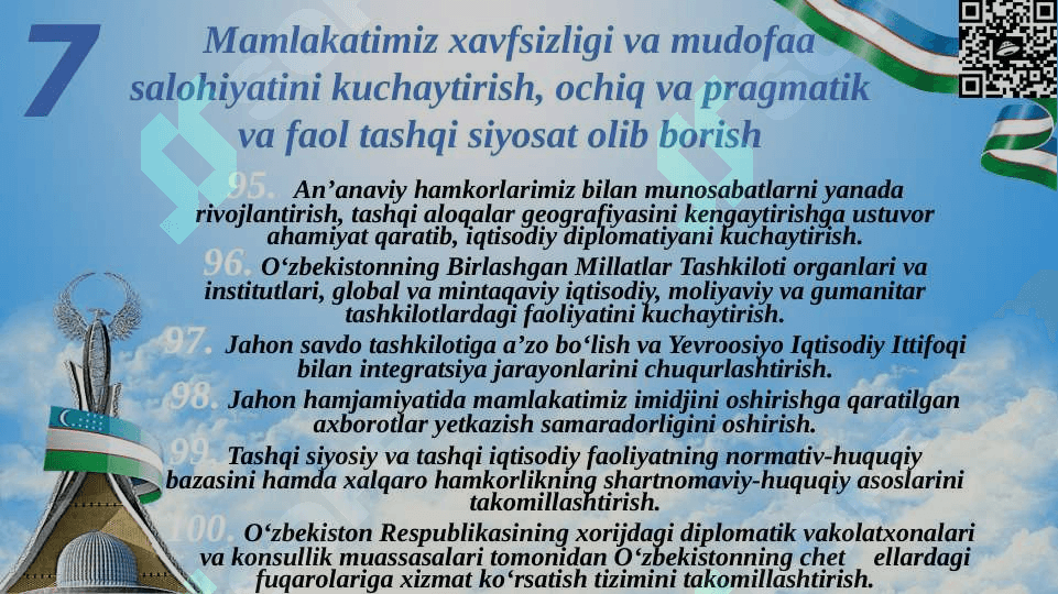 Mamlakatimiz xavfsizligi va mudofaa salohiyatini kuchaytirish, ochiq, pragmatik va faol tashqi siyosat olib borish. 4