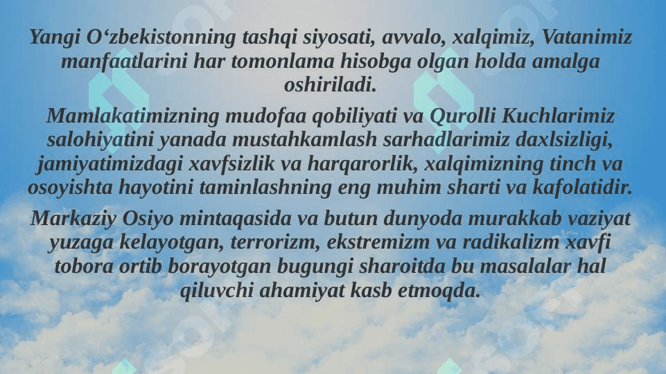 Mamlakatimiz xavfsizligi va mudofaa salohiyatini kuchaytirish, ochiq, pragmatik va faol tashqi siyosat olib borish. 5