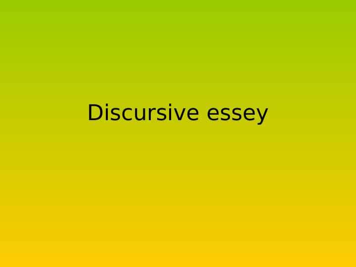 Discursive essey