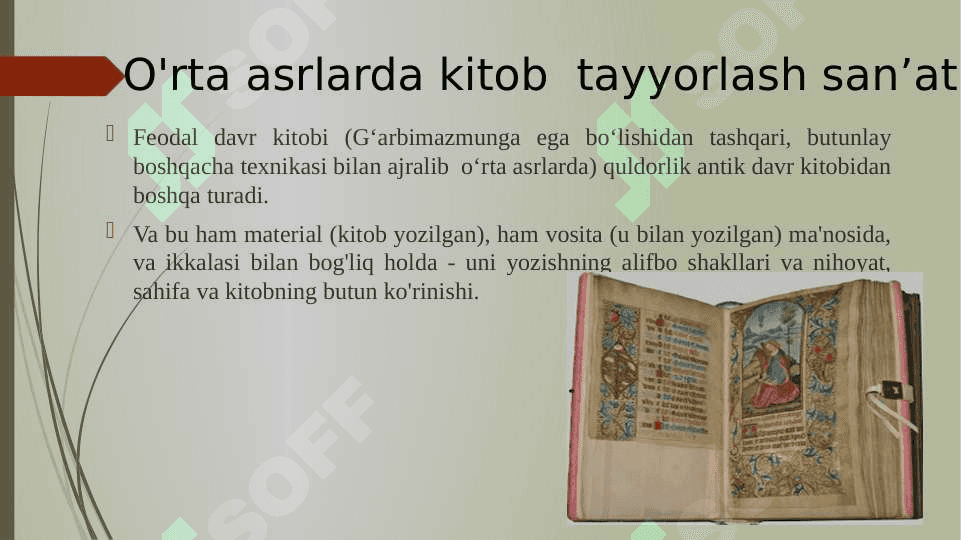 O’rta asrlarda qulyozma kitoblarni tayyorlashda foydalaniladigan asboblar va ashyolar 4