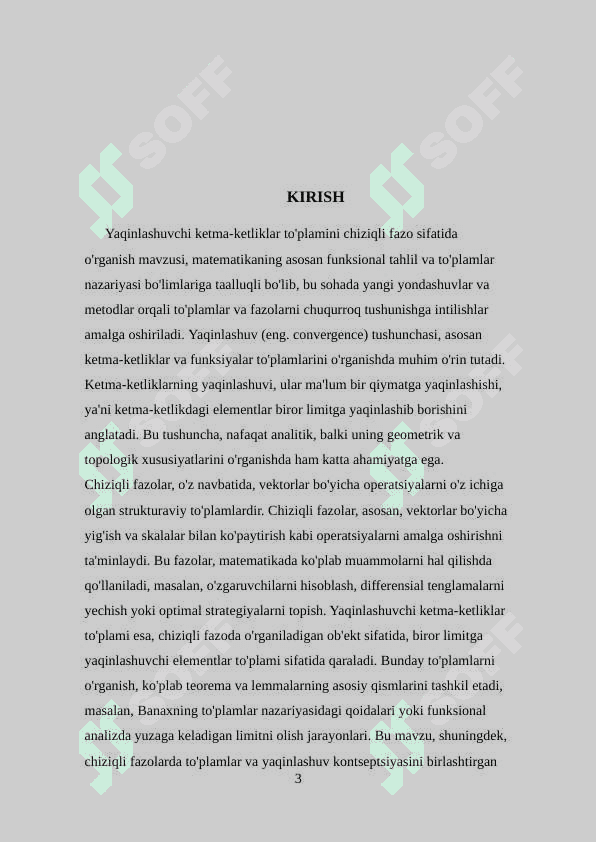 Yaqinlashuvchi ketma-ketliklar to'plamini chiziqli fazo sifatida o'rganish 3