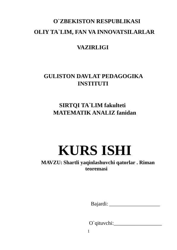 Shartli yaqinlashuvchi qatorlar . Riman teoremasi