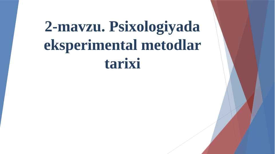 Psixologiyada eksperimental metodlar tarixi