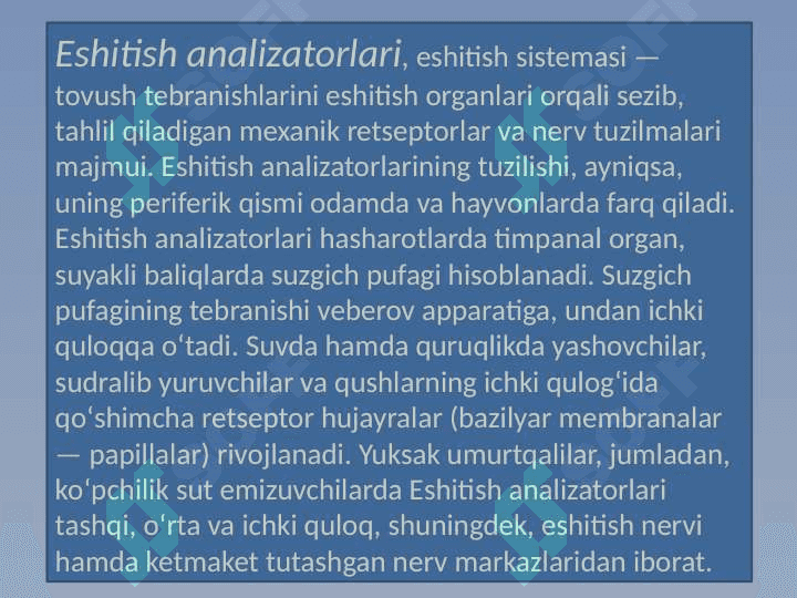 Eshituv va vestebulyar analizatorlar fiziologiyasi 2