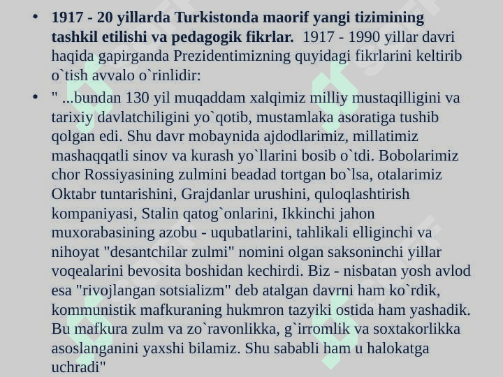 1917-1945 – yillarda o’zbekistonda ta’lim tizimi va pedagogika fani rivoji. 3