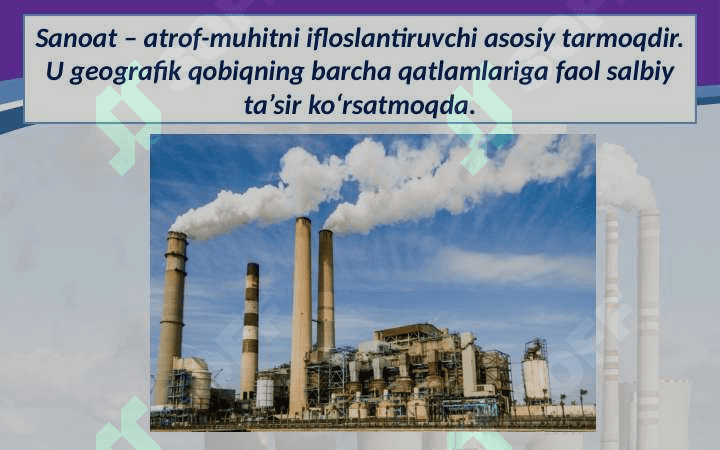 Sanoat va atrof muhit muammolari 3