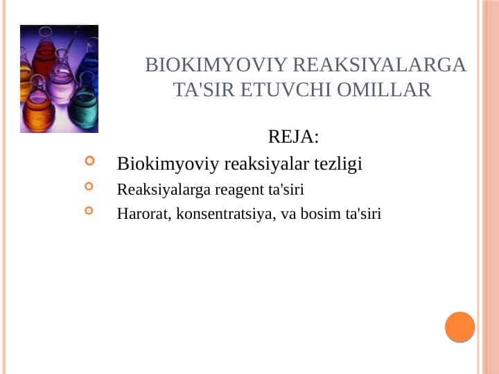 Biokimyoviy reaksiyalarga ta'sir etuvchi omillar