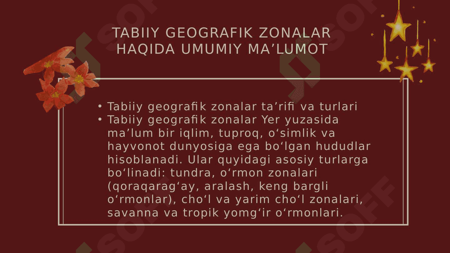 Mavzu: Tabiiy geografik zonalar haqida umumiy ma’lumot 3