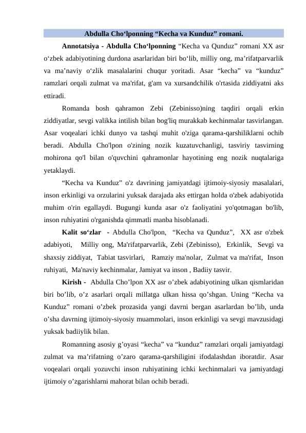 Abdulla Cho‘lponning “Kecha va Kunduz” romani.