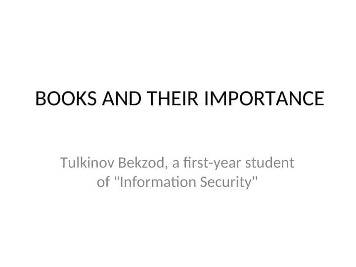 BOOKS AND THEIR IMPORTANCE