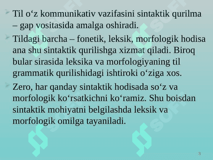 Sintaksisning tadqiq manbayi va boʻlimlari. Nutq sintaksisi va lisoniy sintaksis 3