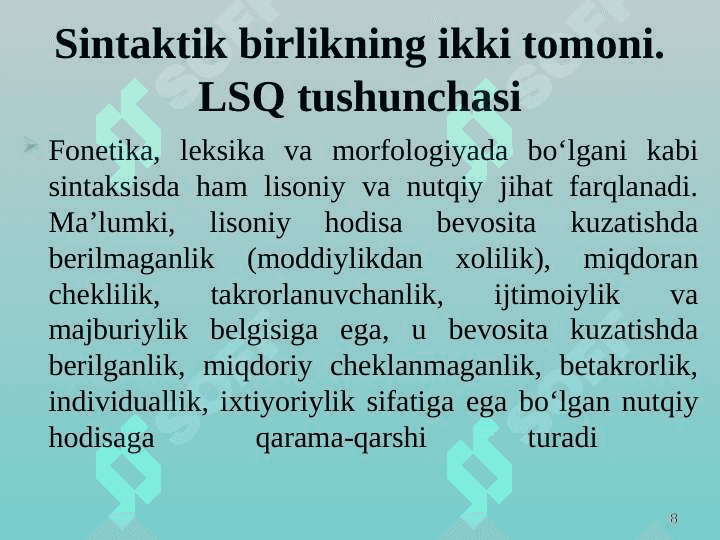 Sintaksisning tadqiq manbayi va boʻlimlari. Nutq sintaksisi va lisoniy sintaksis 8