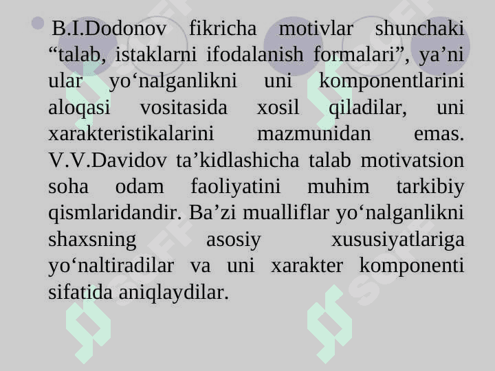 Shaxs yo‘nalganligi  va faoliyat motivi 6
